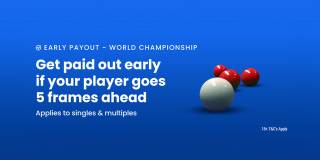 Snooker World Championship 5 Frames Ahead - Early Payout