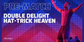 Pre-match Double Delight Hat-Trick Heaven